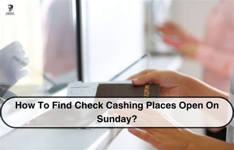 Check Cashing Places That Are Open Today